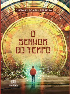 cover image of O Senhor do Tempo